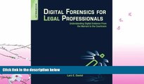 FAVORITE BOOK  Digital Forensics for Legal Professionals: Understanding Digital Evidence from the