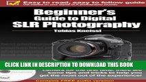 [PDF] Beginner s Guide to Digital SLR Photography - tips and tricks to help you get the most out