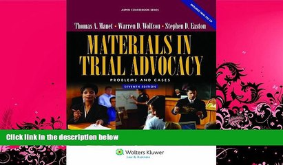 FAVORITE BOOK  Materials in Trial Advocacy: Problems   Cases, 7th Edition (Aspen Coursebooks)