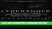 [PDF] Cybershock: Surviving Hackers, Phreakers, Identity Thieves, Internet Terrorists and Weapons