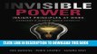 [PDF] Invisible Power: Insight Principles at Work: Everyone s Hidden Inner Capacity Full Colection
