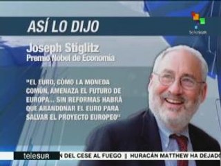 Stiglitz: El euro como moneda común amenaza futuro de Europa