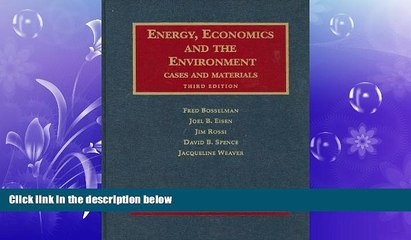 FAVORITE BOOK  Energy, Economics and the Environment, 3d (University Casebook) (University