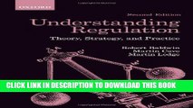[PDF] Understanding Regulation: Theory, Strategy, and Practice Popular Colection