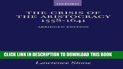 [PDF] The Crisis of the Aristocracy, 1558-1641 (Galaxy Books) Full Online