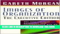 [PDF] Images of Organization: The Executive Edition Popular Collection
