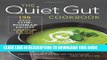 Collection Book The Quiet Gut Cookbook: 135 Easy Low-FODMAP Recipes to Soothe Symptoms of IBS,