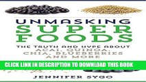 New Book Unmasking Superfoods