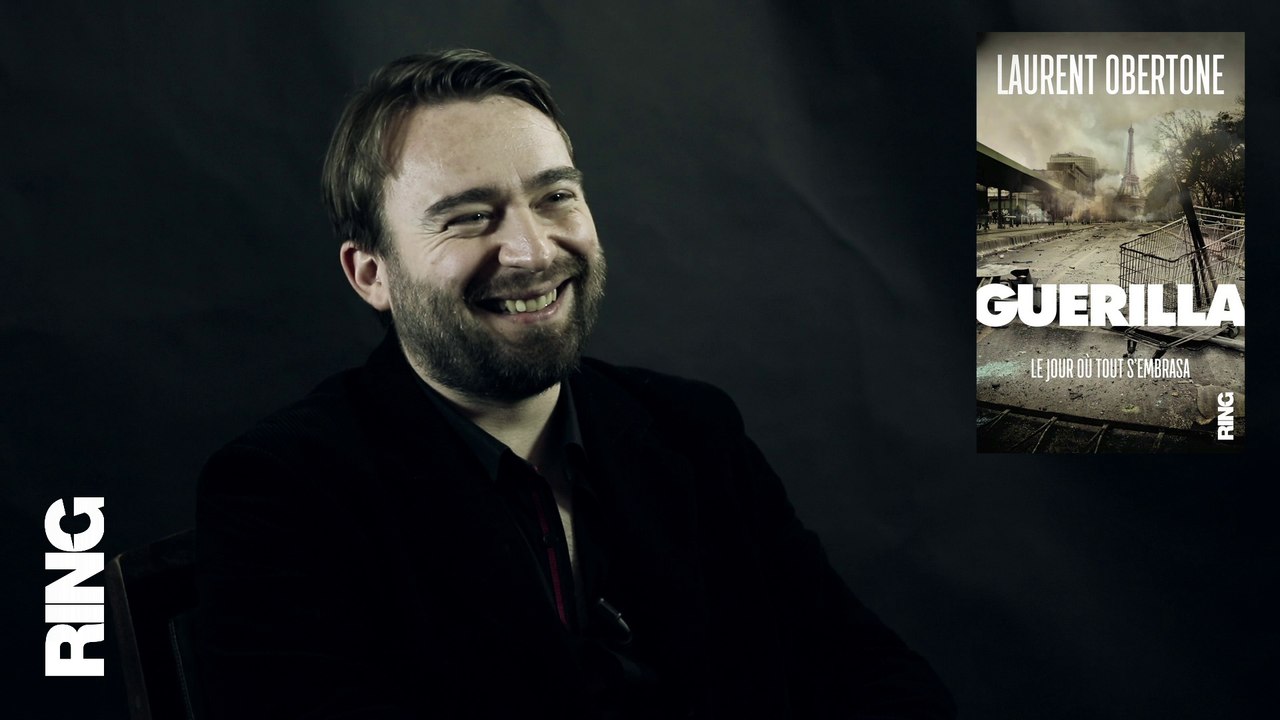 LAURENT OBERTONE NOUS PARLE DE GUERILLA