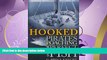 FULL ONLINE  Hooked: Pirates, Poaching, and the Perfect Fish