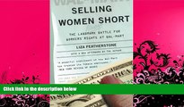 read here  Selling Women Short: The Landmark Battle for Workers  Rights at Wal-Mart