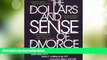 Big Deals  Dollars   Sense of Divorce  Full Read Most Wanted