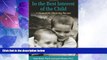 Big Deals  In the Best Interest of the Child: A Manual for Divorcing Parents  Full Read Most Wanted