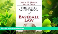 different   The Little Book of Baseball Law (ABA Little Books Series)