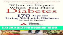 New Book What to Expect When You Have Diabetes: 170 Tips for Living Well with Diabetes (Revised