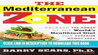 Collection Book The Mediterranean Zone: Unleash the Power of the World s Healthiest Diet for