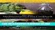 New Book The New Mediterranean Diet Cookbook: A Delicious Alternative for Lifelong Health