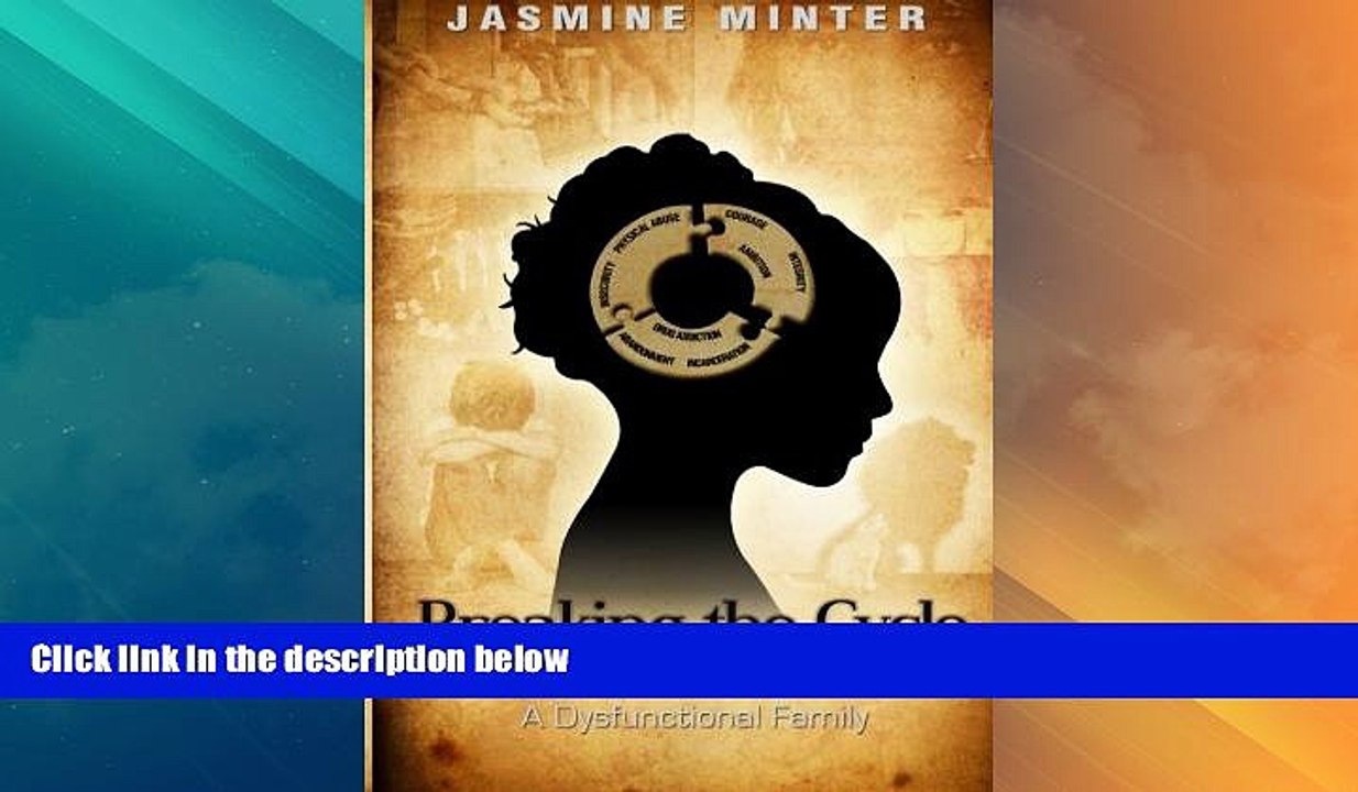 Must Have PDF  Breaking the Cycle of A Dysfunctional Family  Best Seller Books Best Seller