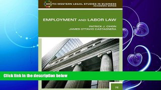 complete  Employment and Labor Law 7th Edition by Cihon, Patrick J.; Castagnera, James Ottavio