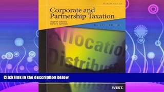complete  Black Letter Outline on Corporate and Partnership Taxation