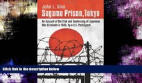 different   Sugamo Prison, Tokyo: An Account of the Trial and Sentencing of Japanese War