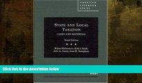 FAVORITE BOOK  Cases and Materials on State and Local Taxation, 9th (American Casebooks)