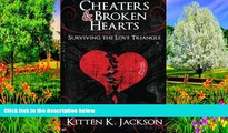 Full Online [PDF]  Cheaters   Broken Hearts: Surviving the Love Triangle  READ PDF Online Ebooks
