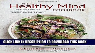 Collection Book The Healthy Mind Cookbook: Big-Flavor Recipes to Enhance Brain Function, Mood,