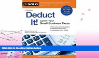 FAVORITE BOOK  Deduct It!: Lower Your Small Business Taxes