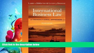 complete  International Business Law: A Transactional Approach
