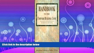 complete  Handbook to the Uniform Building Code: An Illustrative Commentary