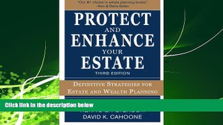 FULL ONLINE  Protect and Enhance Your Estate: Definitive Strategies for Estate and Wealth