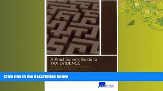 FAVORITE BOOK  A Practitioner s Guide to Tax Evidence: A Primer on the Federal Rules of Evidence