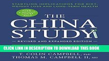 New Book The China Study: Revised and Expanded Edition: The Most Comprehensive Study of Nutrition