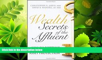 complete  Wealth Secrets of the Affluent: Keys to Fortune Building and Asset Protection