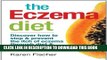 Collection Book The Eczema Diet: Discover How to Stop and Prevent The Itch of Eczema Through Diet