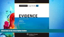 FAVORITE BOOK  Casenote Legal Briefs: Evidence: Keyed to Fisher s Evidence, 2nd Ed.