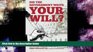 FULL ONLINE  Did the Government Write Your Will?