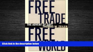 different   Free Trade, Free World: The Advent of  GATT (Luther Hartwell Hodges Series on