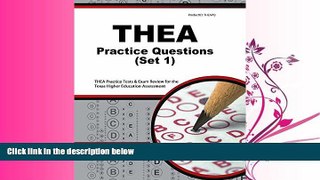 READ book  THEA Practice Questions: THEA Practice Tests   Exam Review for the Texas Higher