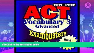 READ book  ACT Test Prep Advanced Vocabulary Review--Exambusters Flash Cards--Workbook 3 of 13: