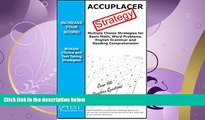 EBOOK ONLINE  ACCUPLACER Test Strategy: Winning Multiple Choice Strategies for the ACCUPLACER