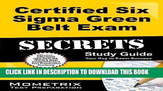 New Book Certified Six Sigma Green Belt Exam Secrets Study Guide: CSSGB Test Review for the Six