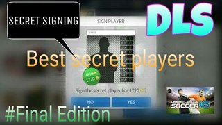 (Compilation) Best secret players of Dream League Soccer 2016 [Final Edition]  !! Secret Signing !!™