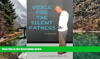 Deals in Books  Voice For The Silent Fathers: A Memoir  Premium Ebooks Online Ebooks
