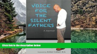 Deals in Books  Voice For The Silent Fathers: A Memoir  Premium Ebooks Online Ebooks