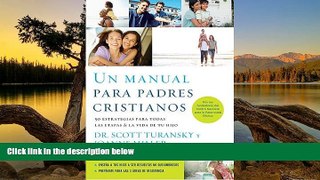Deals in Books  Un manual para padres cristianos: 50 estrategias para todas las etapas de la vida