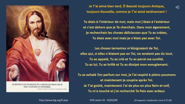 Je T'ai aimé bien tard / Saint Augustin /La Vraie Vie en Dieu 03/03/90