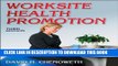 Collection Book Worksite Health Promotion - 3rd Edition