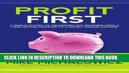 Collection Book Profit First: A Simple System to Transform Any Business from a Cash-Eating Monster